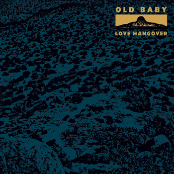 Old Baby - Love Hangover