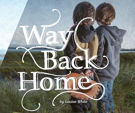 Way Back Home - Louise White