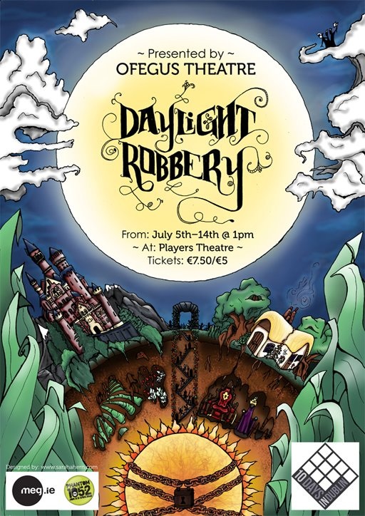 Ofegus Theatre Daylight Robbery