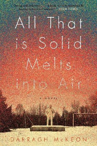 All That is Solid Melts into Air