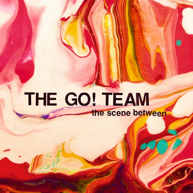 The-Go-Team-The-Scene-Between