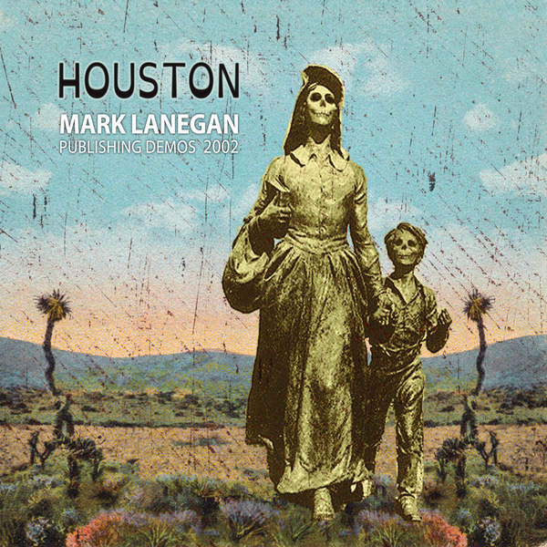mark-lanegan-houston-publishing-demos-2002